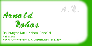 arnold mohos business card